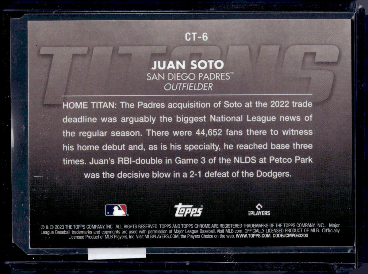2023 Topps Chrome Titans Juan Soto #CT-6 /25