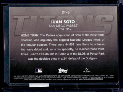 2023 Topps Chrome Titans Juan Soto #CT-6 /25